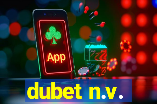 dubet n.v.